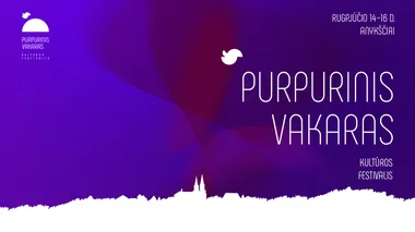 18-asis kultūros festivalis PURPURINIS VAKARAS Anykščiuose