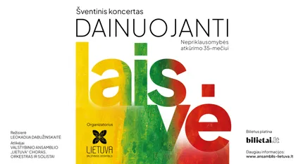 Šventinis koncertas „Dainuojanti laisvė”