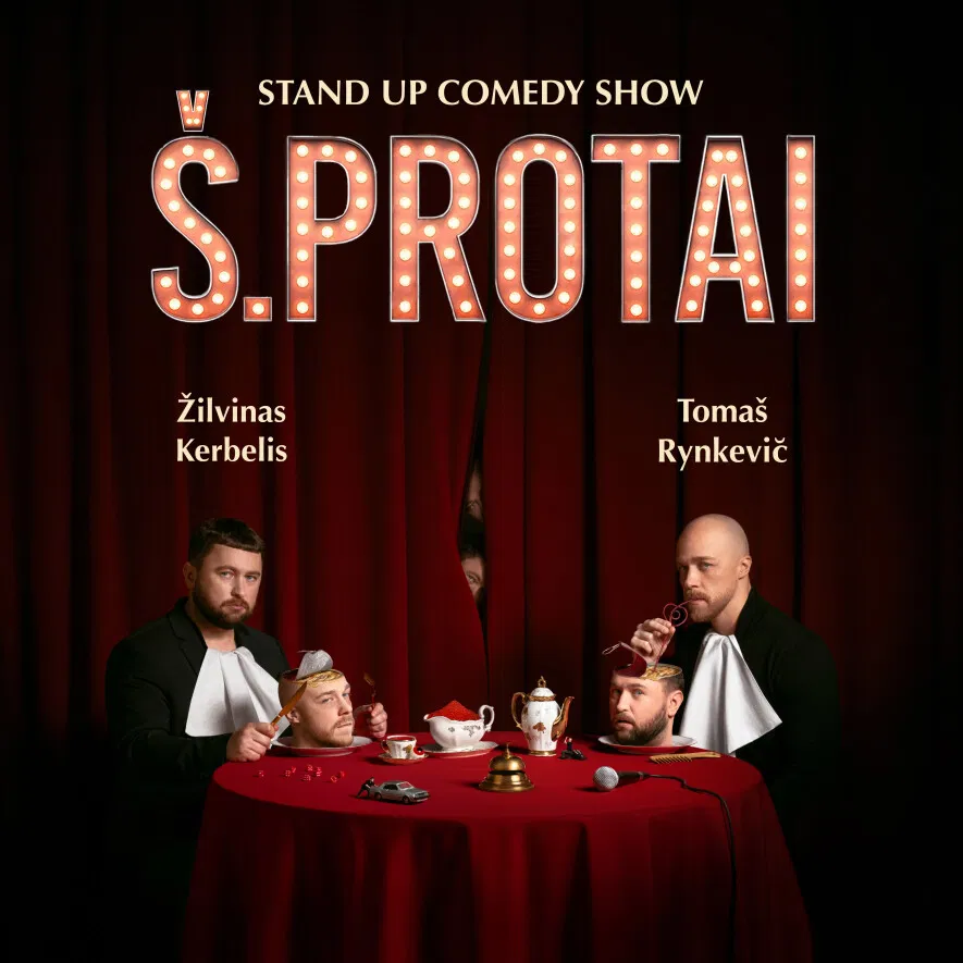 Š. Protai | Tomaš Rynkevič ir Žilvinas Kerbelis | Stand up [UKMERGĖ]