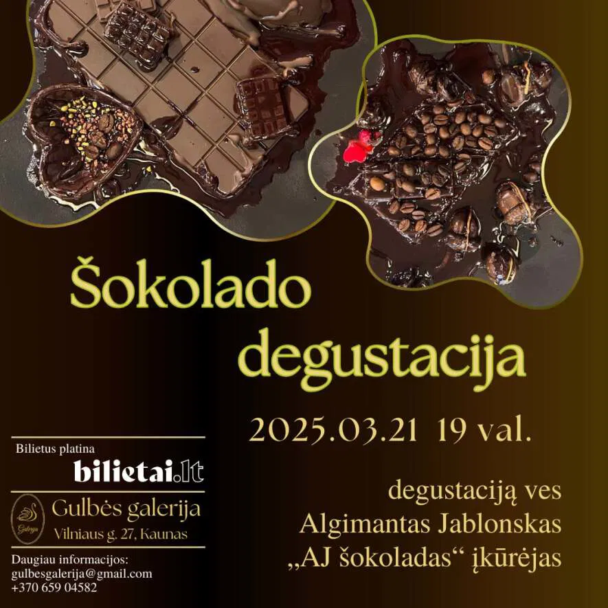 Šokolado degustacija „Šokoladas, sukurtas Jūsų rankomis “ Šokolado degustacija „Šokoladas, sukurtas Jūsų rankomis “
