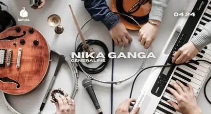 NIKA GANGA | Generalinė | Tamsta