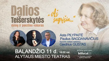 Dalios Teišerskytės dainų ir poezijos vakaras 