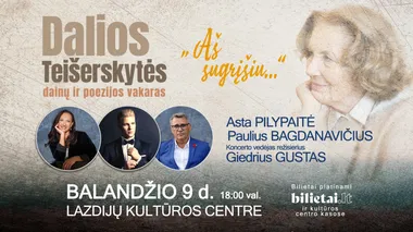 Dalios Teišerskytės dainų ir poezijos vakaras 