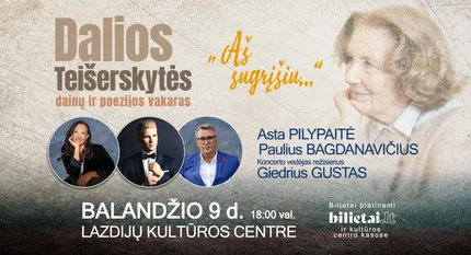 Dalios Teišerskytės dainų ir poezijos vakaras 