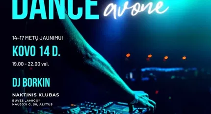 Diskoteka 14–17 metų jaunimui "DANCE