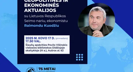 Susitikimas su Lietuvos Respublikos Seimo nariu, ekonomistu Raimondu Kuodžiu