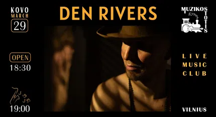 DEN RIVERS koncertas