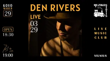 DEN RIVERS koncertas