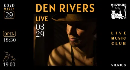 DEN RIVERS koncertas