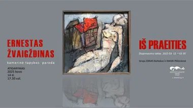 Ernesto Žvaigždino tapybos paroda „Iš praeities“