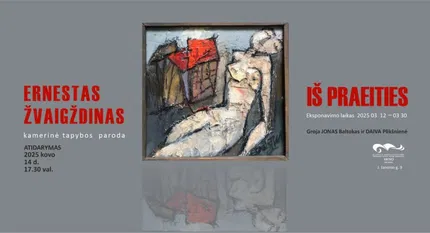 Ernesto Žvaigždino tapybos paroda „Iš praeities“