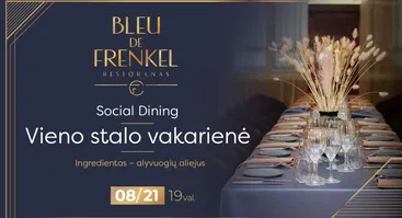 Social Dining. Vieno stalo vakarienė - ingredientas Alyvuogių aliejus | Šiauliai