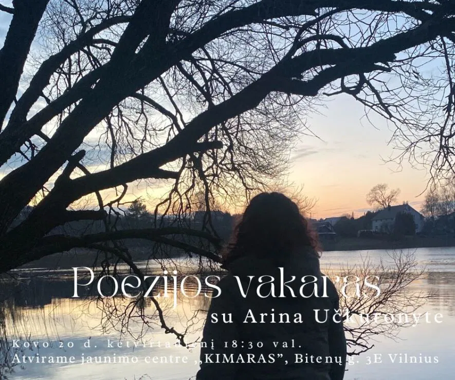 Poezijos vakaras su Arina Učkuronyte Poezijos vakaras su Arina Učkuronyte