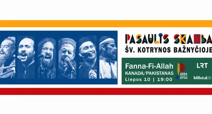 FANNA-FI-ALLAH koncertas. Festivalis Pasaulis skamba Šv. Kotrynos bažnyčioje