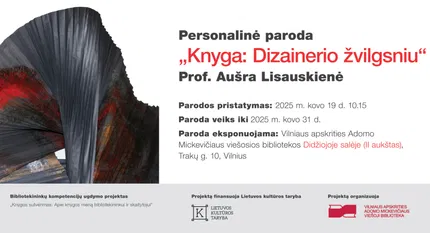 Prof. Aušros Lisauskienės personalinės parodos „Knyga: Dizainerio žvilgsniu“ atidarymas