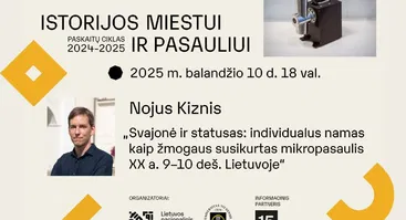 Nojaus Kiznio paskaita „Svajonė ir statusas: individualus namas kaip žmogaus susikurtas mikropasaulis XX a. 9–10 deš. Lietuvoje“