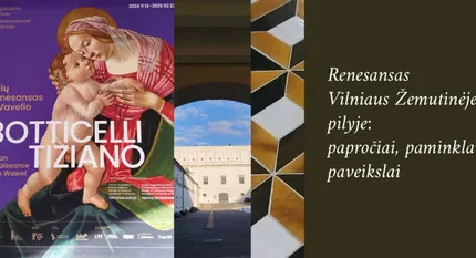 Ekskursija "Renesansas Vilniaus Žemutinėje pilyje: papročiai, paminklai, paveikslai"