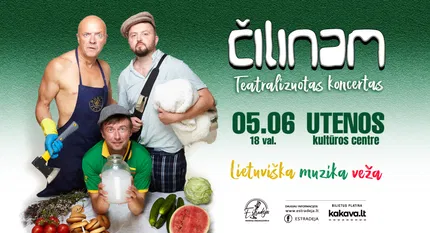Grupė ČILINAM | Teatralizuotas koncertas „Lietuviška muzika veža“