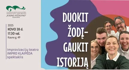 Improvizacijų spektaklis „Duok žodį – gaukit istoriją“