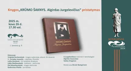 Knygos „Krūmo šaknys. Algirdas Jurgelevičius“ pristatymas