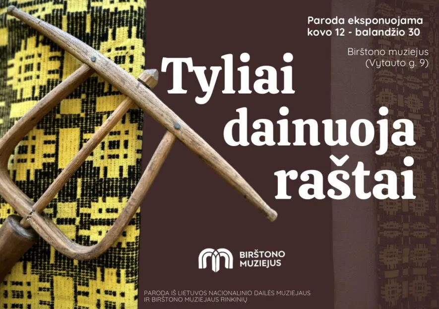 Paroda „Tyliai dainuoja raštai“ Paroda „Tyliai dainuoja raštai“