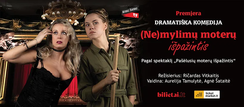 (Ne)mylimų moterų išpažintis | Kaunas (Ne)mylimų moterų išpažintis | Kaunas