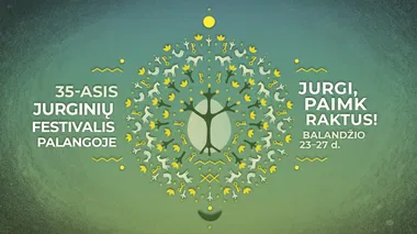 35-asis Jurginių festivalis Palangoje „Jurgi, paimk raktus!"