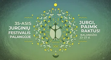 35-asis Jurginių festivalis Palangoje „Jurgi, paimk raktus!"
