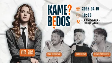 KAME BĖDOS? #5 su Vita Žiba / Klaipėda