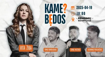 KAME BĖDOS? #5 su Vita Žiba / Memel Comedy Co - Klaipėda