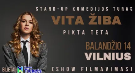 VILNIUS / VITA ŽIBA stand-up turas - PIKTA TETA (show filmavimas)