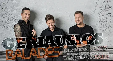 Geriausios baladės su J. Miliumi ir Č. Gabaliu | Raudondvario dvaras