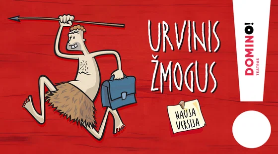 Nauja legendinės komedijos versija „Urvinis žmogus“