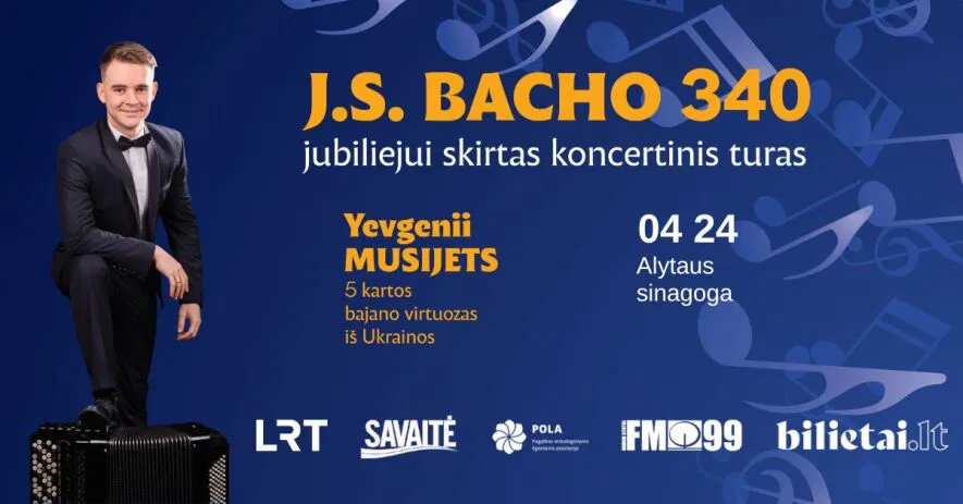 J.S. Bacho 340 jubiliejui skirtas koncertas Alytuje - bajano virtuozas Yevgenii Musijets J.S. Bacho 340 jubiliejui skirtas koncertas Alytuje - bajano virtuozas Yevgenii Musijets