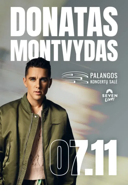 DONATAS MONTVYDAS Palangoje DONATAS MONTVYDAS Palangoje