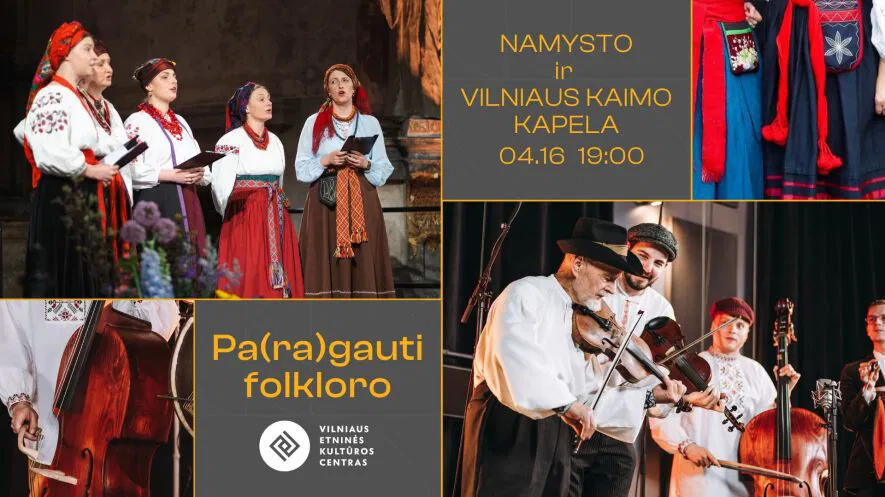 Pa(ra)gauti folkloro | NAMYSTO ir VILNIAUS KAIMO KAPELA Pa(ra)gauti folkloro | NAMYSTO ir VILNIAUS KAIMO KAPELA