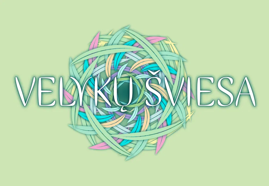 VELYKŲ ŠVIESA VELYKŲ ŠVIESA