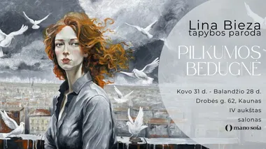 Linos Biezos tapybos paroda "Pilkumos Bedugnė"