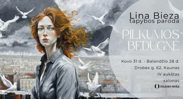  Linos Biezos tapybos paroda "Pilkumos Bedugnė"