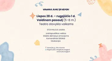 Dienos stovykla ,,Vaidinam pasaulį" 5-8 m. vaikams