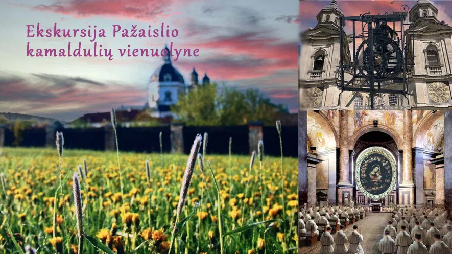 Ekskursija Pažaislio kamaldulių vienuolyne-sakraliojo meno šventovėje Ekskursija Pažaislio kamaldulių vienuolyne-sakraliojo meno šventovėje