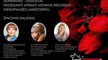 Moters branda ir galios prabudimas: menopauzės laikotarpio resursai