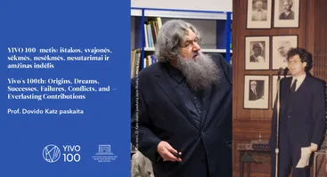 YIVO 100-metis: ištakos, svajonės, sėkmės, nesėkmės, nesutarimai ir amžinas indėlis / YIVO 100th: Origins, Dreams, Successes, Failures, Conflicts, and — Everlasting Contributions