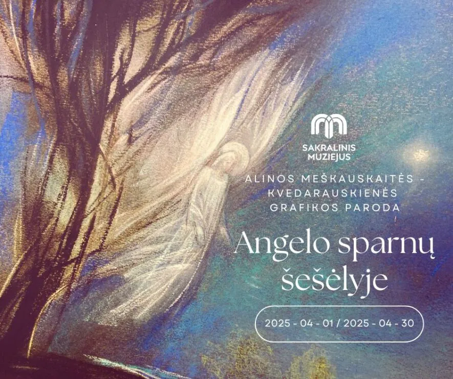 Grafikos paroda „Angelo sparnų šešėlyje“ Grafikos paroda „Angelo sparnų šešėlyje“