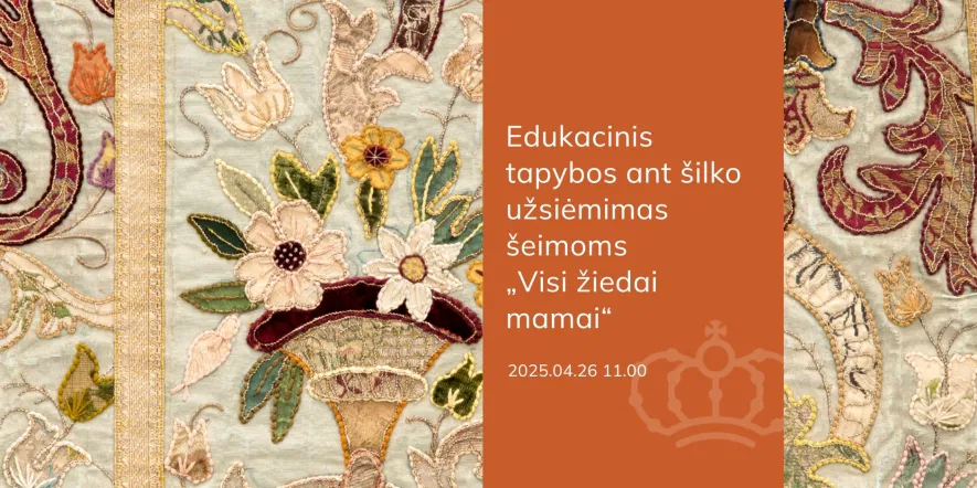 Edukacinis tapybos ant šilko užsiėmimas šeimoms „Visi žiedai mamai“ Edukacinis tapybos ant šilko užsiėmimas šeimoms „Visi žiedai mamai“
