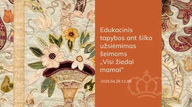 Edukacinis tapybos ant šilko užsiėmimas šeimoms „Visi žiedai mamai“