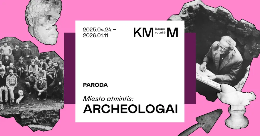 Parodos „Miesto atmintis: archeologai“ atidarymas Parodos „Miesto atmintis: archeologai“ atidarymas