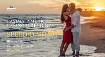 Pasimatymų -pažinčių renginiai "Speed Dating"|grupės 24-35 m. |35-45 m.|KLAIPĖDOJE