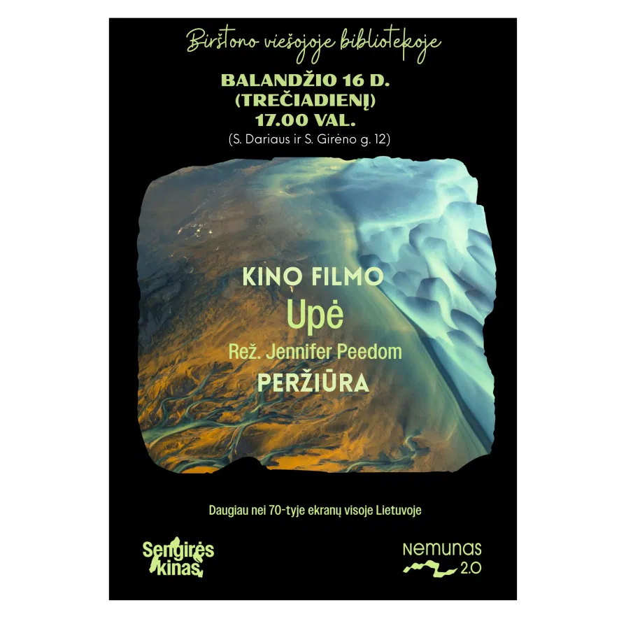 „Sengirės kino“ filmo „Upė“ peržiūra „Sengirės kino“ filmo „Upė“ peržiūra
