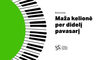  Koncertas „Maža kelionė per didelį pavasarį“ 2025
